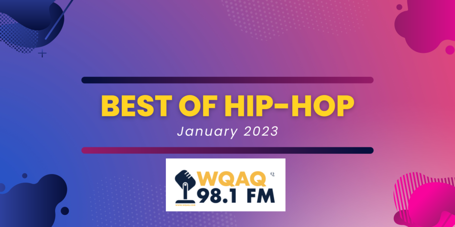 WQAQ in Hip-Hop: January 2023
