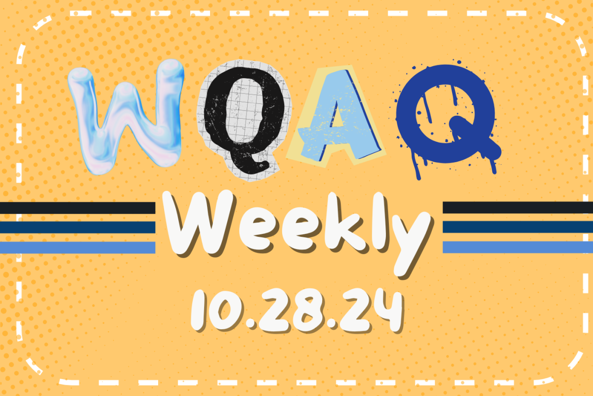 WQAQ Weekly - October 28