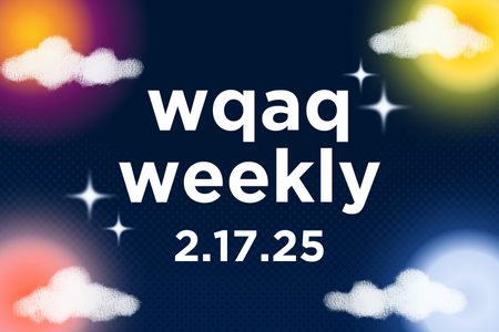 WQAQ Weekly - February 17