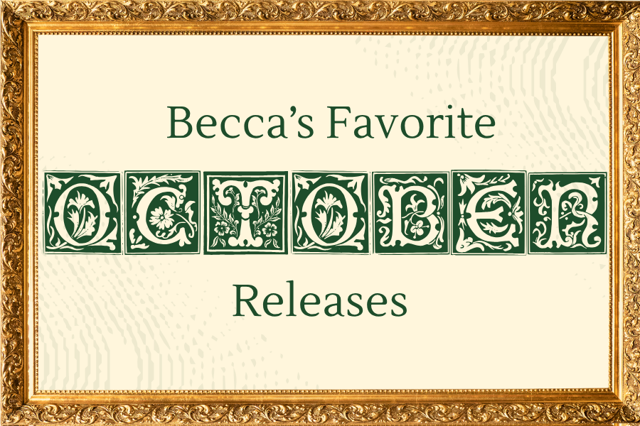 Becca's October Favorites